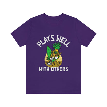 Plays Well With Others 2 - Unisex T-Shirt